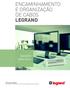 ENCAMINHAMENTO E ORGANIZAÇÃO DE CABOS LEGRAND