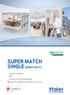 SUPER MATCH SINGLE (MONO-SPLIT) - Combinações - UE - Condutas de Pressão: Baixa Slim Baixa Media Alta.  Distribuidor Exclusivo