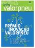 info valorpneu Newsletter quadrimestral da Valorpneu N.º 7 - Novembro de º encontro anual da rede de operadores do SGPU