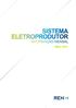 Principais indicadores do sistema eletroprodutor 3. Consumo / Repartição da produção 5. Produção hidráulica, térmica 6