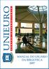 Objetivo Prover de informações e serviços bibliográficos adequados às atividades do Centro Universitário UNIEURO.