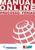 GESTÃO DE PROCESSOS ADMINISTRATIVOS PROCESSO: FÉRIAS