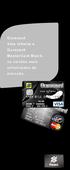 Ourocard Visa Infinite e Ourocard MasterCard Black: os cartões mais