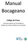 Manual Bocageano. Código de Praxe. da Escola Superior de Tecnologia de Setúbal, do Instituto Politécnico de Setúbal