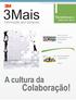 3Mais. Colaboração! A cultura da. Informação sem barreiras. Fevereiro/2013. Número 49 - Ano 6