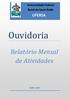 Universidade Federal Rural do Semi-Árido. Ouvidoria. Relatório Mensal de Atividades