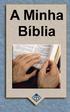 A Minha Bíblia. Adaptado por Judy Bartel do livro A Tua Bíblia de L. Jeter Walker