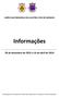 UNIÃO DAS FREGUESIAS DE ALJUSTREL E RIO DE MOINHOS. Informações. 28 de dezembro de 2013 a 16 de abril de 2014