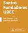 Santos Fundadores UBEC. São Gaspar Luiz Dionísio Bertoni