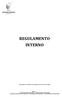 REGULAMENTO INTERNO. (Aprovado em Reunião de Direcção de 27 de Julho de 2016)