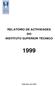 RELATÓRIO DE ACTIVIDADES DO INSTITUTO SUPERIOR TÉCNICO