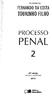 STJ FERNANDO DA COSTA TOURINHO FilHO PROCESSO PENAL. 35ª edição revista e atualizada. Editora. Saraiva