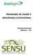 PROGRAMA DE SAÚDE E SEGURANÇA OCUPACIONAL. Fazenda Araucária Mineiros GO