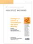 Série CAM 001 Computer Aided Manufacturing (cam001.pdf) Março/2005. Estratégias de Caminho de Ferramenta para. High Speed Machining - 1