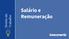 Direito do Trabalho. Salário e Remuneração