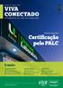 VIVA CONECTADO Certificação pelo PALC E mais: esocial obrigatório Diálogo Saudável APP Mobile