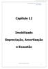 Capítulo 12. Imobilizado. Depreciação, Amortização. e Exaustão