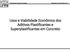 Usos e Viabilidade Econômica dos Aditivos Plastificantes e Superplastificantes em Concreto