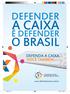 COMITÊ NACIONAL EM DEFESA DA CAIXA.  Cartilha.indd 1 22/11/17 09:33