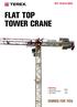Flat top Tower crane. Specifications: Capacity at max length:
