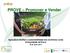 PROVE Promover e Vender. Agricultura familiar e sustentabilidade dos territórios rurais Universidade de Évora 9 de Julho 2014