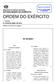 ORDEM DO EXÉRCITO SUMÁRIO 1.ª SÉRIE N.º 04/30 DE ABRIL DE 2015 MINISTÉRIO DA DEFESA NACIONAL ESTADO-MAIOR DO EXÉRCITO