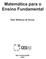 Matemática para o Ensino Fundamental. Éder Matheus de Souza