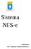 Sistema NFS-e. 03/2010 Versão 1.3. EDZA Planejamento, Consultoria e Informática S.A.