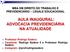 MBA EM DIREITO DO TRABALHO E PREVIDENCIÁRIO LEGALE EDUCACIONAL AULA INAUGURAL: ADVOCACIA PREVIDENCIÁRIA NA ATUALIDADE