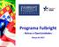 Programa Fulbright. - Bolsas e Oportunidades - Março de 2017
