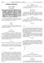 1324 DIÁRIO DA REPÚBLICA I SÉRIE-A N. o de Fevereiro de 2002 ASSEMBLEIA DA REPÚBLICA. Artigo 4. o. Lei n. o 13/2002