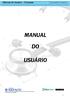 MANUAL USUÁRIO. Manual do Usuário Empresa Data: 15/12/2014 Versão: 001