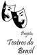 Projeto: Teatros do Brasil