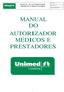 MANUAL DO AUTORIZADOR MÉDICOS E PRESTADORES