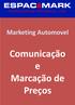 Marketing Automovel. Comunicação. Marcação de Preços