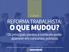 Reforma trabalhista: o que mudou. e-book REFORMA TRABALHISTA: O QUE MUDOU? Os principais pontos e como ela pode aparecer em concursos públicos