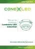 Linha Timbó (CLT) Manual de Instalação. Luminária LED Industrial. Iluminação LED de Alta Performance.