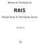 Manual de Orientação da RAIS. Relação Anual de Informações Sociais ANO-BASE 2005