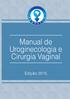 Manual de Uroginecologia e Cirurgia Vaginal