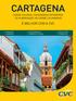 CARTAGENA É MELHOR COM A CVC CIDADE COLONIAL CONSIDERADA PATRIMÔNIO DA HUMANIDADE, NO CARIBE COLOMBIANO DICAS ÚTEIS E PRÁTICAS