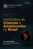 Homicídios de Crianças e Adolescentes no Brasil