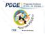 Legislação. Resoluções do Conselho Deliberativo 2011 Nº 17, de 19 de abril PDDE e Parcelas extras (Rural e Urbana)