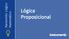 Raciocínio Lógico. Matemático. Lógica Proposicional