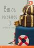 Bolos. decorados 3. com Roberta Pereira