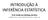 INTRODUÇÃO À INFERÊNCIA ESTATÍSTICA. Prof. Anderson Rodrigo da Silva