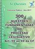 300 Questões Comentadas do Processo Legislativo