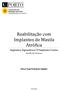 Reabilitação com Implantes de Maxila Atrófica