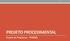 PROJETO PROCEDIMENTAL. Projeto de Programas PPR0001