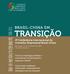 TRANSIÇÃO BRASIL-CHINA EM. 4ª Conferência Internacional do Conselho Empresarial Brasil-China
