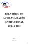 RELATÓRIO DE AUTO-AVALIAÇÃO INSTITUCIONAL REF. A 2015